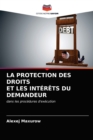 La Protection Des Droits Et Les Interets Du Demandeur - Book