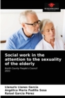 Social work in the attention to the sexuality of the elderly - Book
