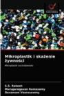 Mikroplastik i ska&#380;enie &#380;ywno&#347;ci - Book