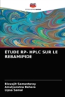 Etude Rp- HPLC Sur Le Rebamipide - Book