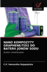 NANO KOMPOZYTY GRAPHENE/TiO2 DO BATERII JONOW SODU - Book