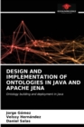 Design and Implementation of Ontologies in Java and Apache Jena - Book