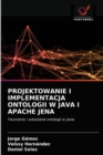 Projektowanie I Implementacja Ontologii W Java I Apache Jena - Book