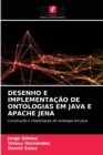 Desenho E Implementacao de Ontologias Em Java E Apache Jena - Book