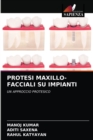 Protesi Maxillo-Facciali Su Impianti - Book