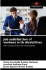 Job satisfaction of workers with disabilities - Book