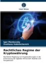 Rechtliches Regime der Kryptowahrung - Book