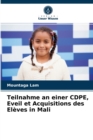 Teilnahme an einer CDPE, Eveil et Acquisitions des Eleves in Mali - Book