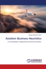 Aviation Business Heuristics - Book