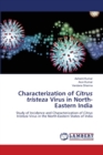 Characterization of Citrus tristeza Virus in North-Eastern India - Book
