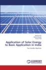 Application of Solar Energy to Basic Application in India - Book