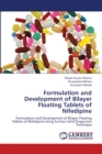 Formulation and Development of Bilayer Floating Tablets of Nifedipine - Book