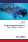 A Comprehensive Study on Automotive Equipment - Book
