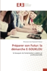 Preparer son Futur : la demarche E-SOUKLOU - Book