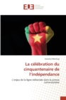 La celebration du cinquantenaire de l'independance - Book