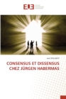 Consensus Et Dissensus Chez Jurgen Habermas - Book