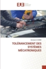 Tolerancement Des Systemes Mecatroniques - Book