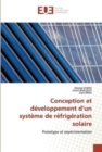 Conception et developpement d'un systeme de refrigeration solaire - Book