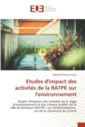 Etudes d'impact des activites de la RATPK sur l'environnement - Book