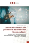 La dematerialisation des procedures de declaration fiscale au Benin - Book