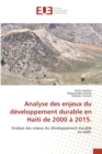 Analyse des enjeux du developpement durable en Haiti de 2000 a 2015. - Book