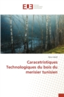 Caracetristiques Technologiques du bois du merisier tunisien - Book