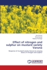 Effect of nitrogen and sulphur on mustard variety Varuna - Book
