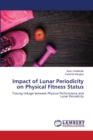 Impact of Lunar Periodicity on Physical Fitness Status - Book