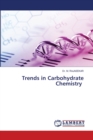 Trends in Carbohydrate Chemistry - Book