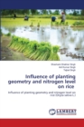 Influence of planting geometry and nitrogen level on rice - Book