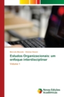 Estudos Organizacionais : um enfoque interdisciplinar - Book
