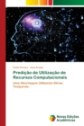 Predicao de Utilizacao de Recursos Computacionais - Book