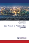 New Trends in Photovoltaic Systems - Book
