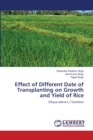 Effect of Different Date of Transplanting on Growth and Yield of Rice - Book