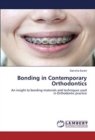 Bonding in Contemporary Orthodontics - Book