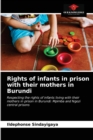Rights of infants in prison with their mothers in Burundi - Book