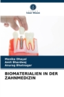 Biomaterialien in Der Zahnmedizin - Book
