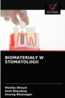Biomaterialy W Stomatologii - Book