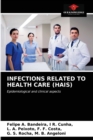 Infections Related to Health Care (Hais) - Book