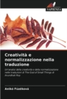Creativita e normalizzazione nella traduzione - Book