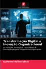 Transformacao Digital e Inovacao Organizacional - Book