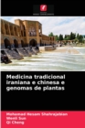 Medicina tradicional iraniana e chinesa e genomas de plantas - Book