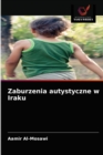 Zaburzenia autystyczne w Iraku - Book