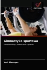 Gimnastyka sportowa - Book