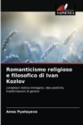 Romanticismo religioso e filosofico di Ivan Kozlov - Book