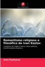 Romantismo religioso e filosofico de Ivan Kozlov - Book
