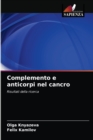 Complemento e anticorpi nel cancro - Book
