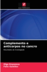 Complemento e anticorpos no cancro - Book