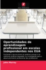 Oportunidades de aprendizagem profissional em escolas independentes nos EUA - Book