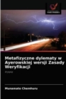 Metafizyczne dylematy w Ayerowskiej wersji Zasady Weryfikacji - Book